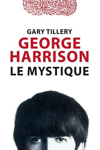 George Harrison Le mystique