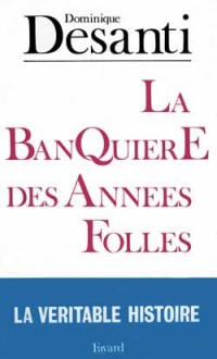 Marthe Hanau : La Banquière des années folles