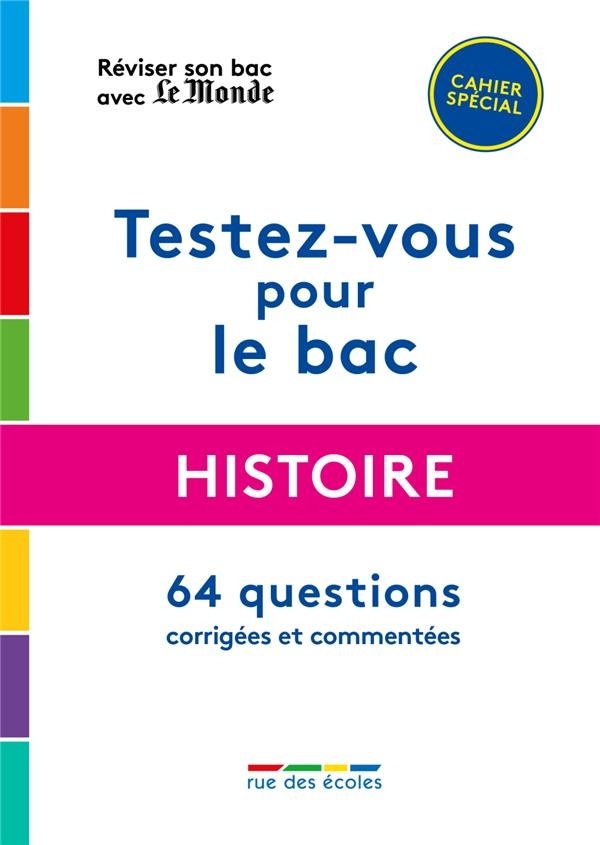 Réviser son bac avec Le Monde 2020 : Histoire, Terminales L, ES, S