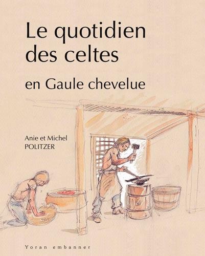 Le génie singulier des Celtes