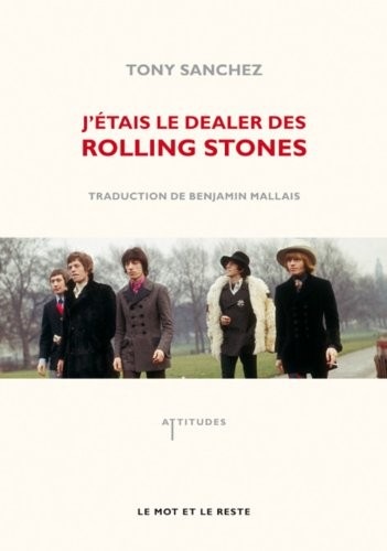 J'étais le dealer des Rolling Stones