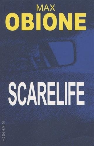 Scarelife