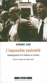 L'impossible neutralité : Autobiographie d'un historien et militant