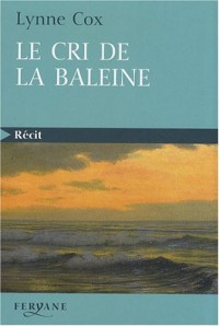 Le cri de la baleine