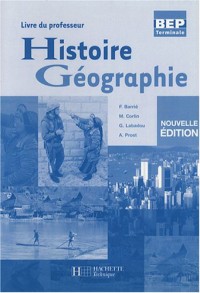 Histoire-Géographie Tle BEP : Livre du professeur