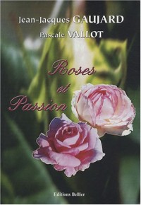 Roses et passion