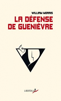 La Défense de Guenièvre: La première œuvre arthurienne féministe