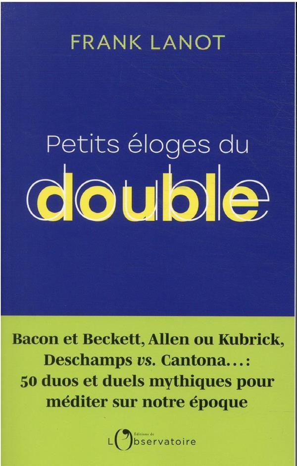 PETITS ELOGES DU DOUBLE