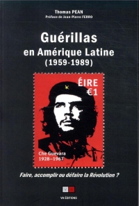 Guerillas en Amerique Latine (1959-1989)