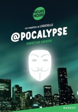 @pocalypse: Les enquêtes de Logicielle [Poche]