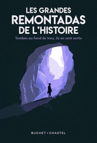 Les Grandes remontadas de l'histoire