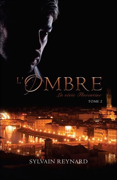 L'ombre - Florentine Tome 2