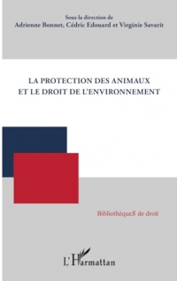 La protection des animaux et le droit de l'environnement