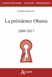 La Presidence de Barack Obama (2009-2017)