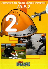 LIVRE FORMATION JEUNES SAPEURS POMPIERS niveau 2 - JSP2