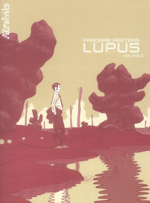 Lupus, Tome 4 :