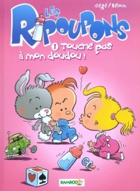 Les Ripoupons, tome 1