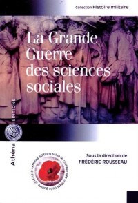 La Grande Guerre des sciences sociales