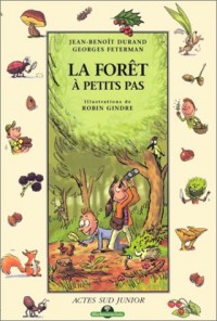 La Forêt à petits pas