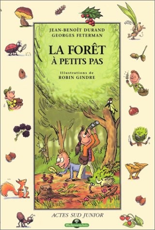 La Forêt à petits pas