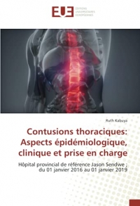 Contusions thoraciques: Aspects épidémiologique, clinique et prise en charge: Hôpital provincial de référence Jason Sendwe ; du 01 janvier 2016 au 01 janvier 2019