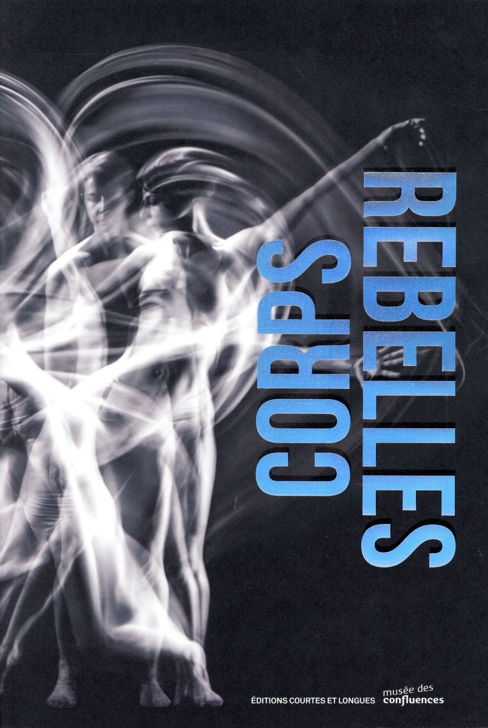 Corps rebelles