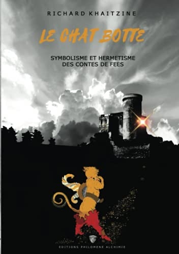 Le Chat Botté: Symbolisme et hermétisme des contes de Fées