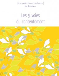 Les 9 voies du contentement