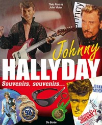 Objets - Johnny Hallyday Souvenirs Souvenirs ...
