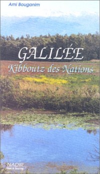 Galilée - Kibboutz des nations