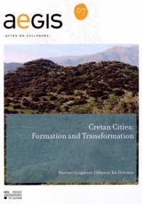 Cretan Cities: Formation and Transformation