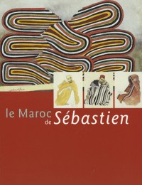 Le Maroc de Sébastien