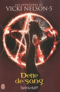 Une aventure de Vicki Nelson, Tome 5 : Dette de sang