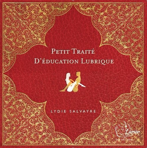 Petit traité d'éducation lubrique