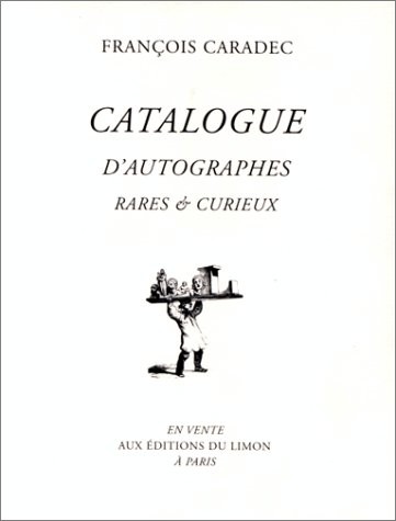Catalogue d'autographes rares et curieux