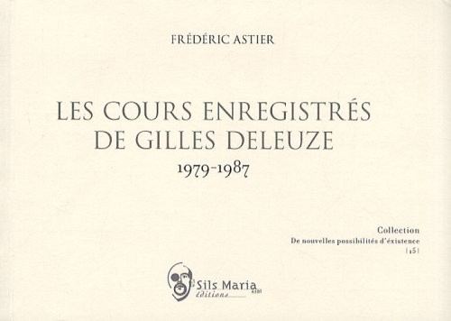 Les cours enregistrés de Gilles Deleuze, 1979-1987