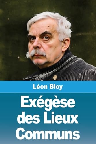 Exégèse des Lieux Communs