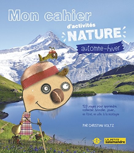 Mon cahier d'activités nature Automne Hiver