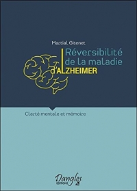 Réversibilité de la maladie d'Alzheimer - Clarté mentale et mémoire