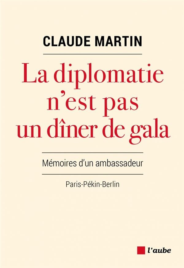 La diplomatie n'est pas un dîner de gala