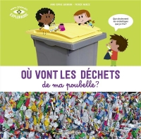 Où vont les déchets de ma poubelle ? NE