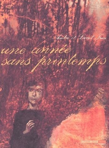 Une année sans printemps