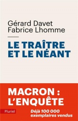 Le traître et le néant: Macron : l'enquête [Poche]