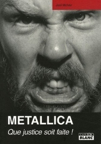 METALLICA Que justice soit faite !