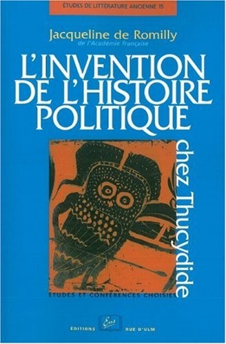 L'invention de l'histoire politique chez Thucydide