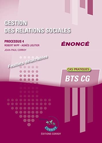Gestion des relations sociales - Enoncé: Processus 4 du BTS CG