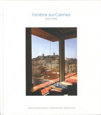 Fenêtre sur Cannes