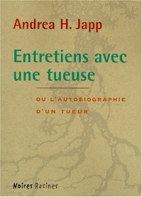 Entretiens avec une tueuse