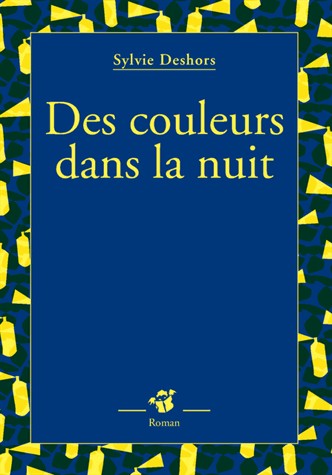 Des couleurs dans la nuit
