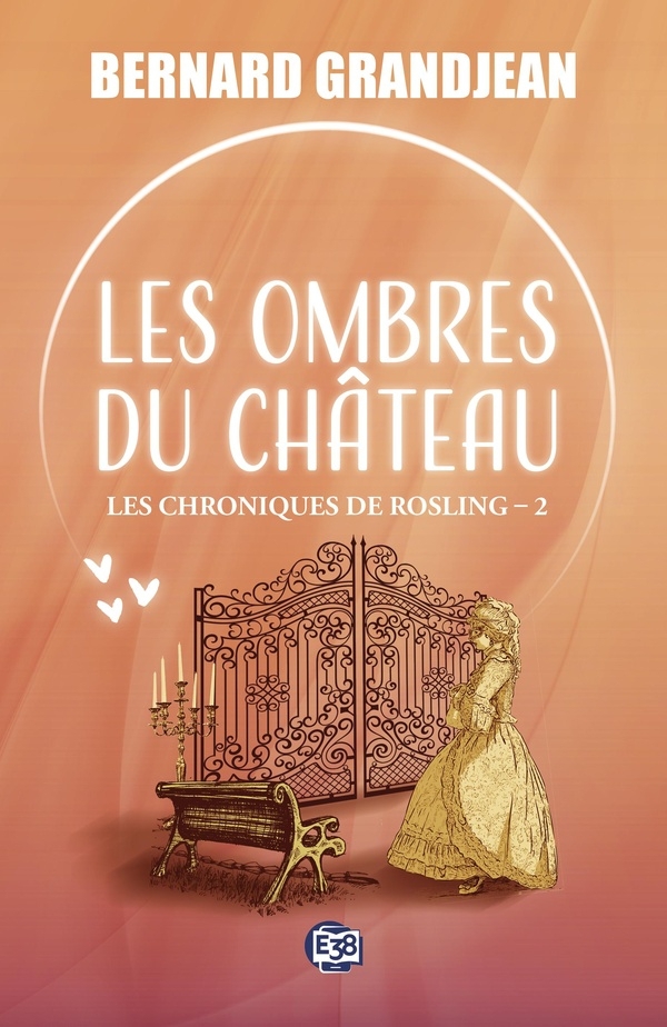Les ombres du château: Les Chroniques de Rosling 2